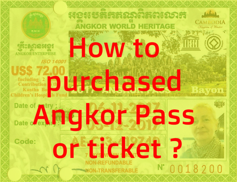 Online Angkor Pass या Angkor wat tickets कहां से और कैसे खरीदें ?