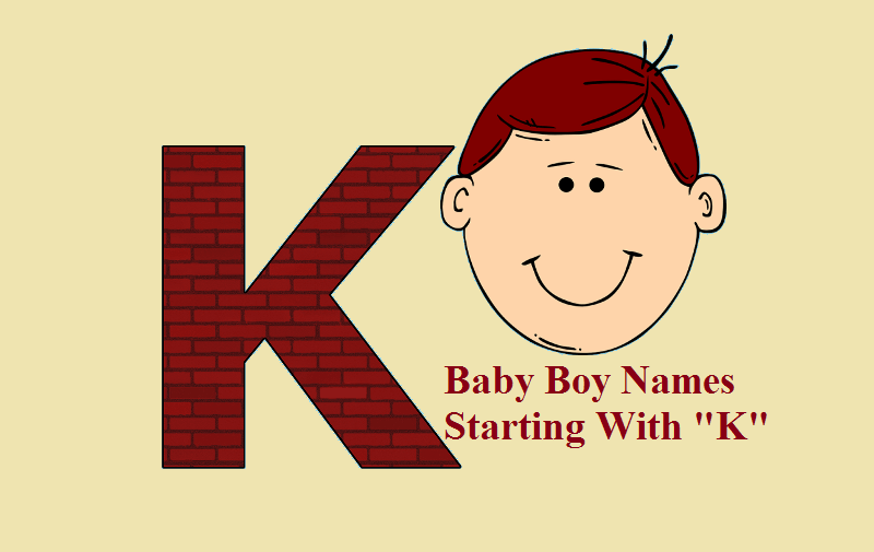 K Letter Boy Name Baby Boy Names Start With K Hindu Boy Name K Letter