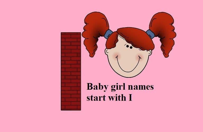 Baby girl names start with I