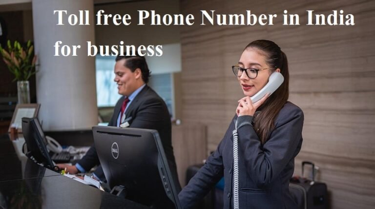 Toll free Phone Number in India for Business